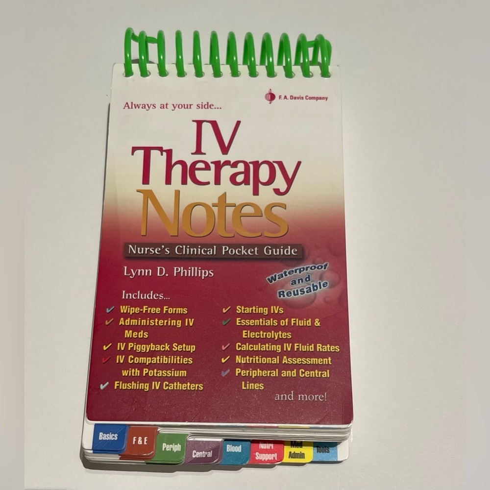 IV Therapy Notes: Nurse’s Clinical Pocket Guide